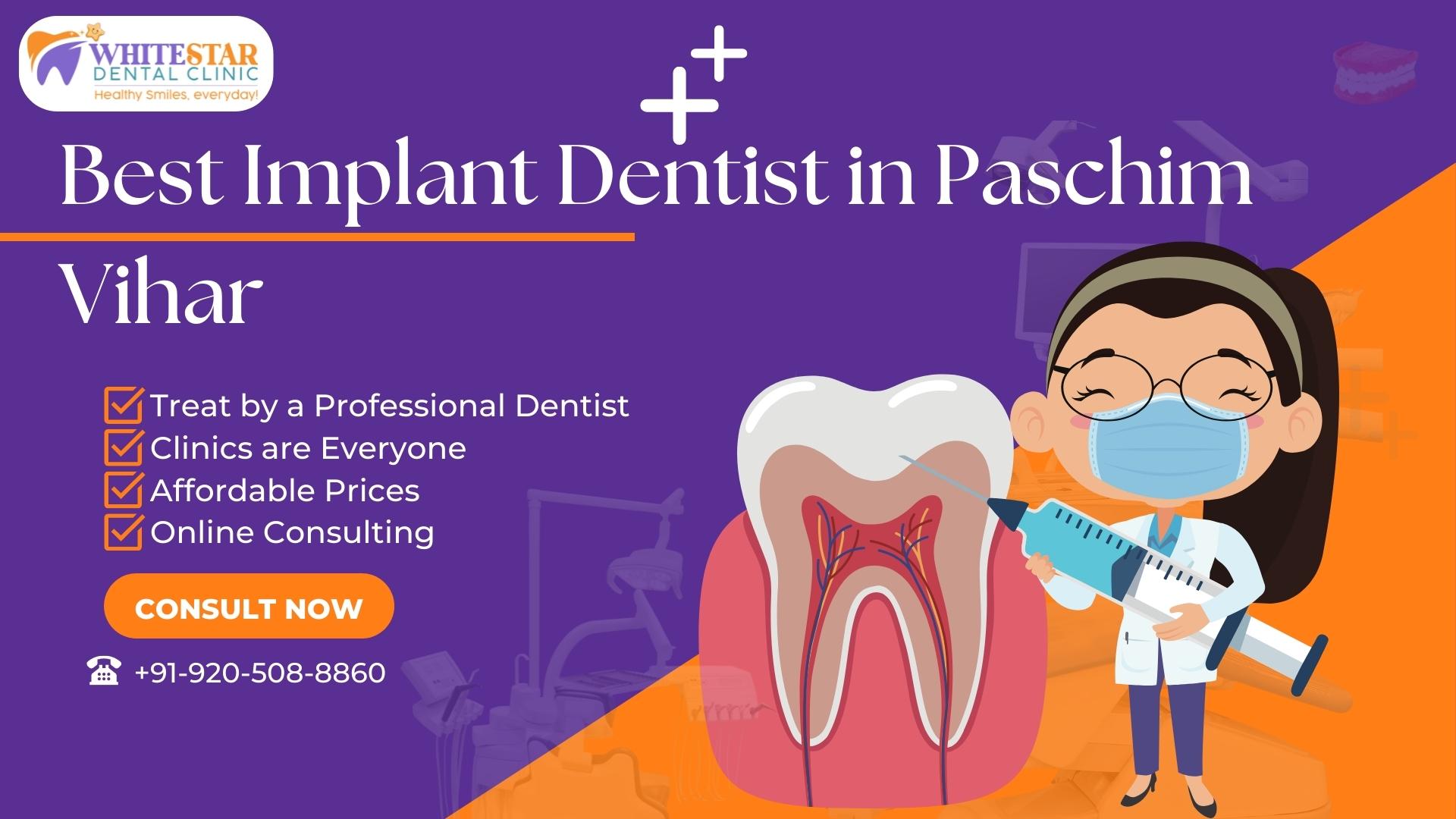 best Implant Dentist in Paschim Vihar