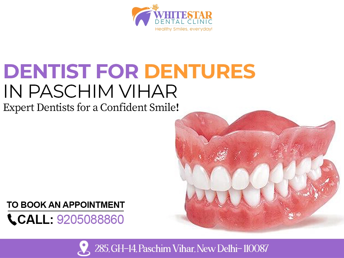 Dentist for Dentures Paschim Vihar